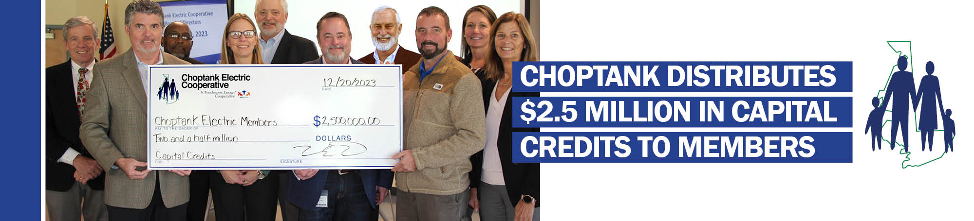 Choptank Distributes 2.5 Million in Capital Credits to Members